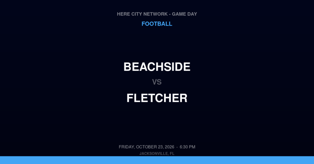 Beachside vs. Fletcher — Football Game Day — Neptune Beach, FL — Oct 23, 2026