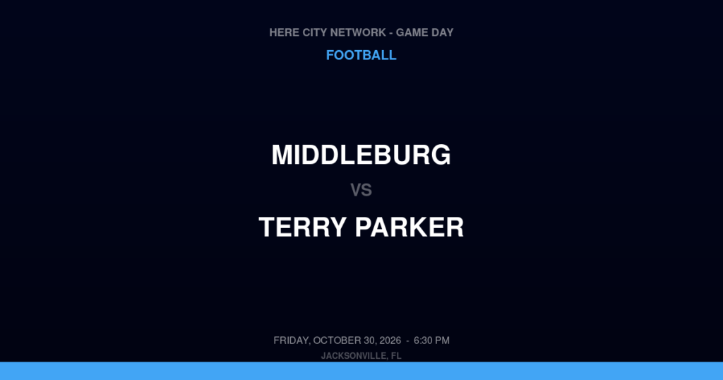 Middleburg vs. Terry Parker — Football Game Day — Jacksonville, FL — Oct 30, 2026