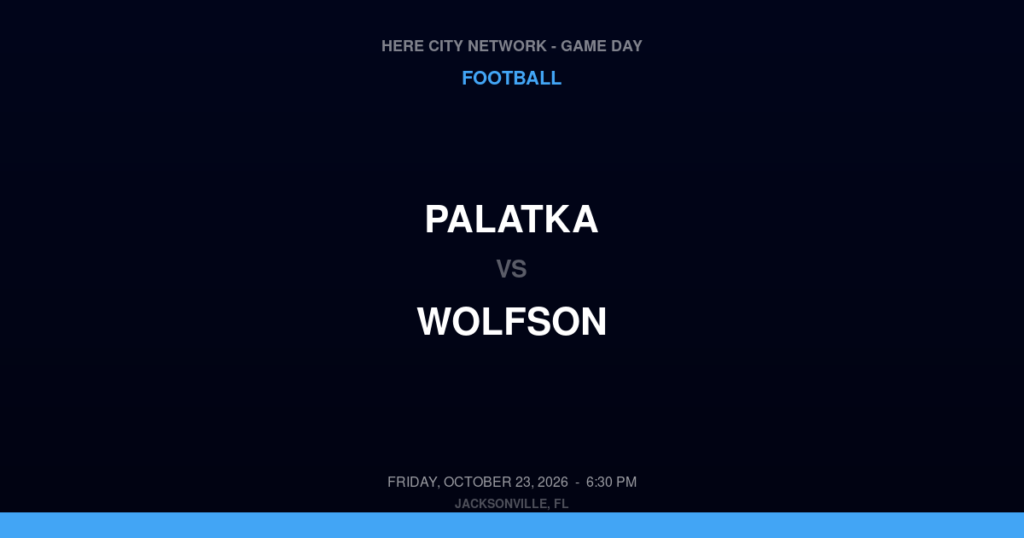 Palatka vs. Wolfson — Football Game Day — Jacksonville, FL — Oct 23, 2026