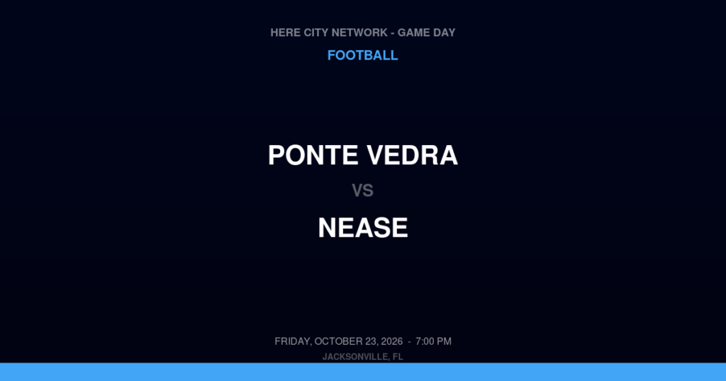 Ponte Vedra vs. Nease — Football Game Day — Ponte Vedra, FL — Oct 23, 2026