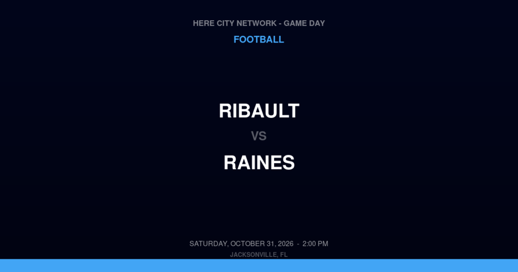 Ribault vs. Raines — Football Game Day — Jacksonville, FL — Oct 31, 2026