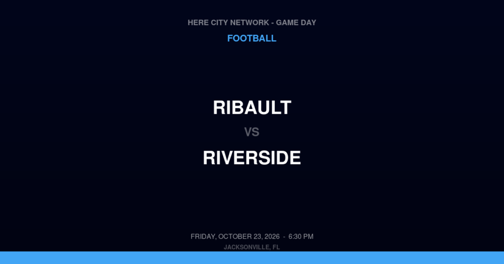 Ribault vs. Riverside — Football Game Day — Jacksonville, FL — Oct 23, 2026