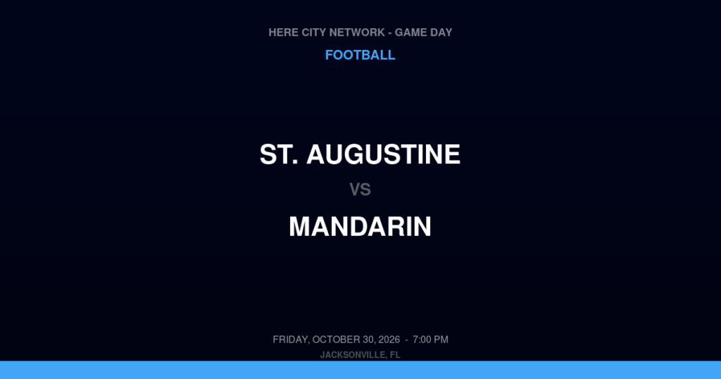 St. Augustine vs. Mandarin — Football Game Day — Jacksonville, FL — Oct 30, 2026