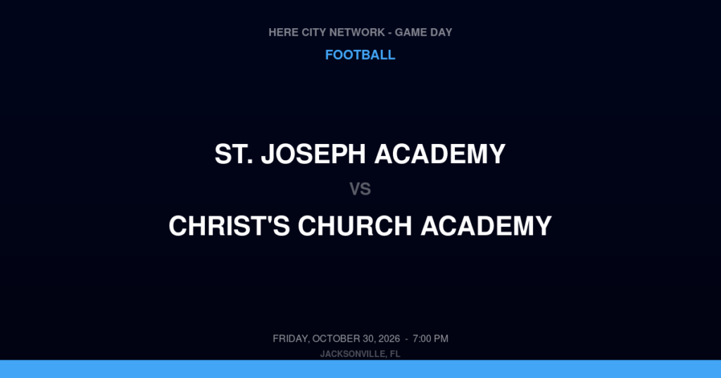 St. Joseph Academy vs. Christ's Church Academy — Football Game Day — Jacksonville, FL — Oct 30, 2026