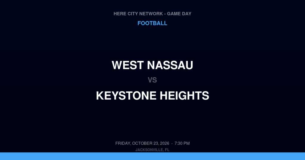 West Nassau vs. Keystone Heights — Football Game Day — Keystone Heights, FL — Oct 23, 2026