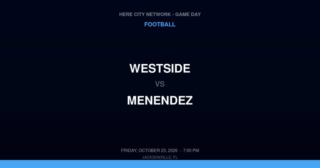 Westside vs. Menendez — Football Game Day — St. Augustine, FL — Oct 23, 2026